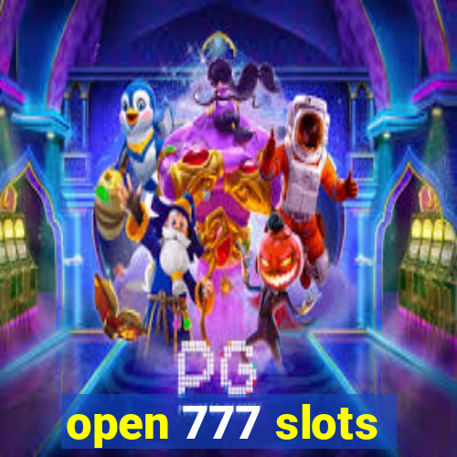 open 777 slots